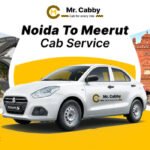 Noida to Meerut Taxi Service