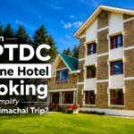 Can HPTDC Online Hotel Booking Simplify Your Himachal Trip