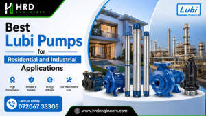 Best Lubi Pumps for Residential and Industrial Applications