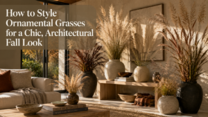 How to Style Ornamental Grasses for a Chic, Architectural Fall Look