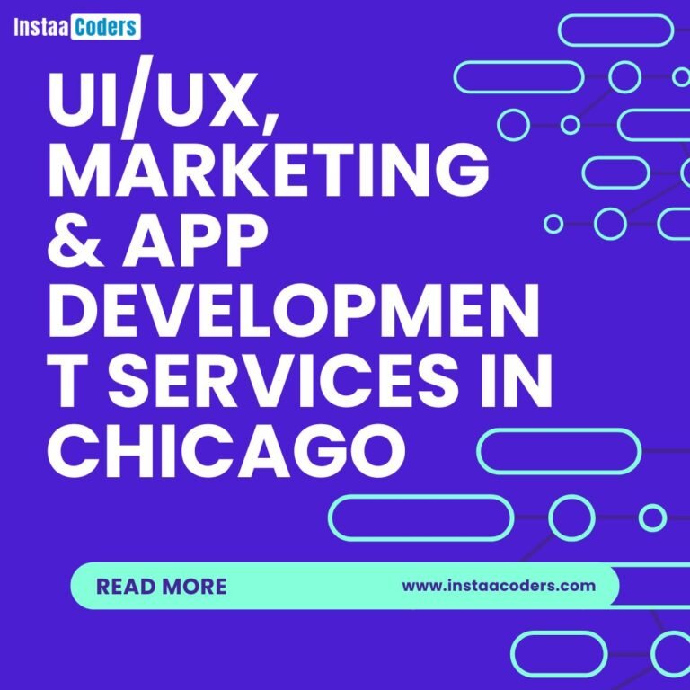 UI/UX, Marketing & App Development Services in Chicago