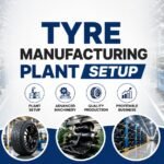 Tyre Manufacturing Plant Setup